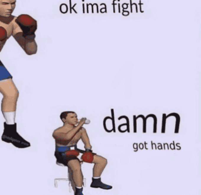 damn got hands meme template