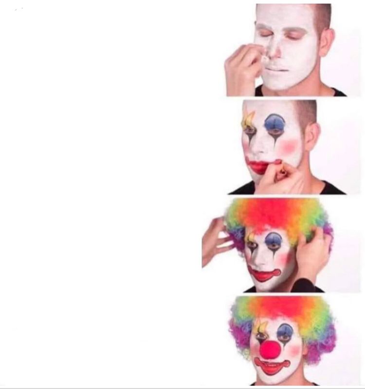 clown applying makeup meme template